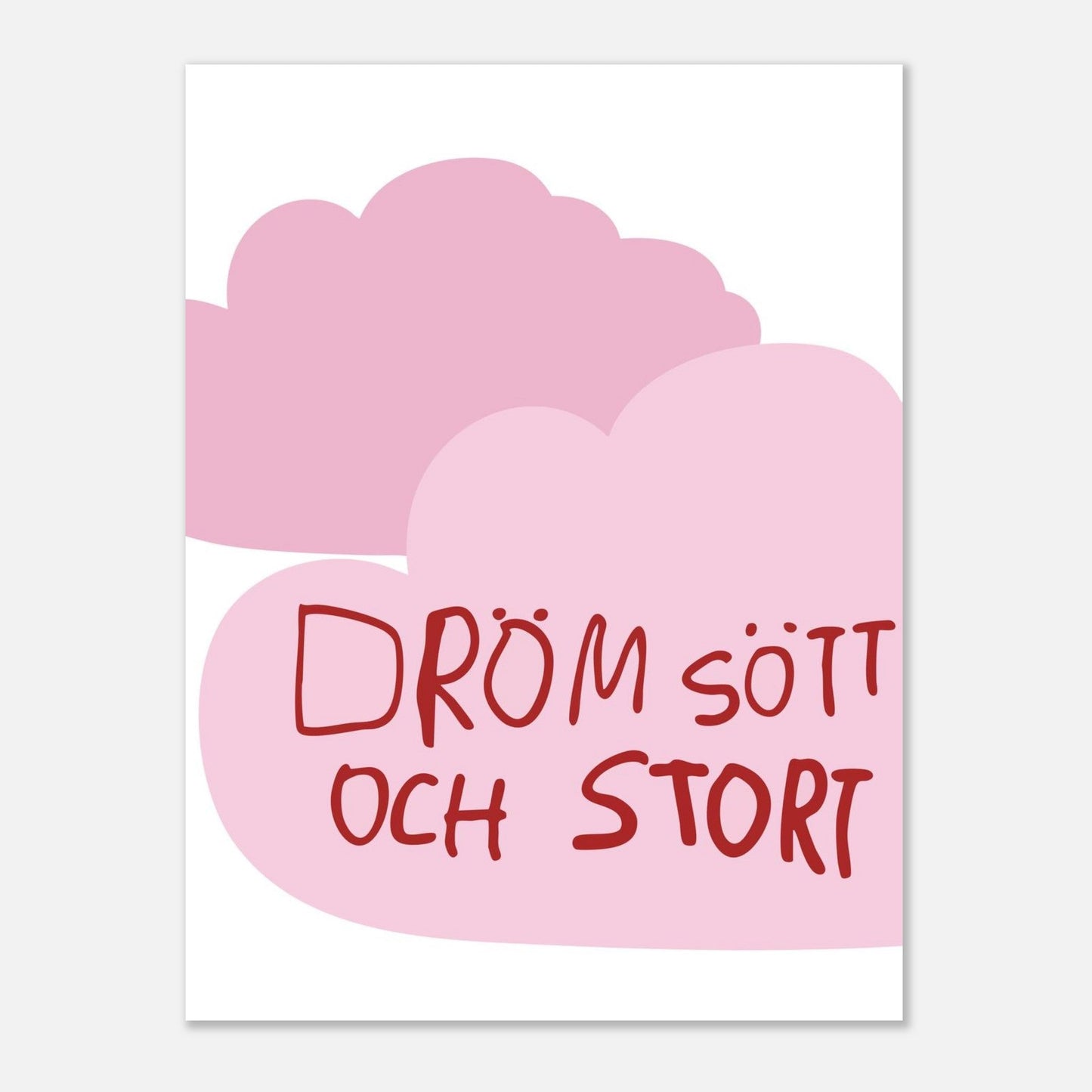 Poster | Dröm stort