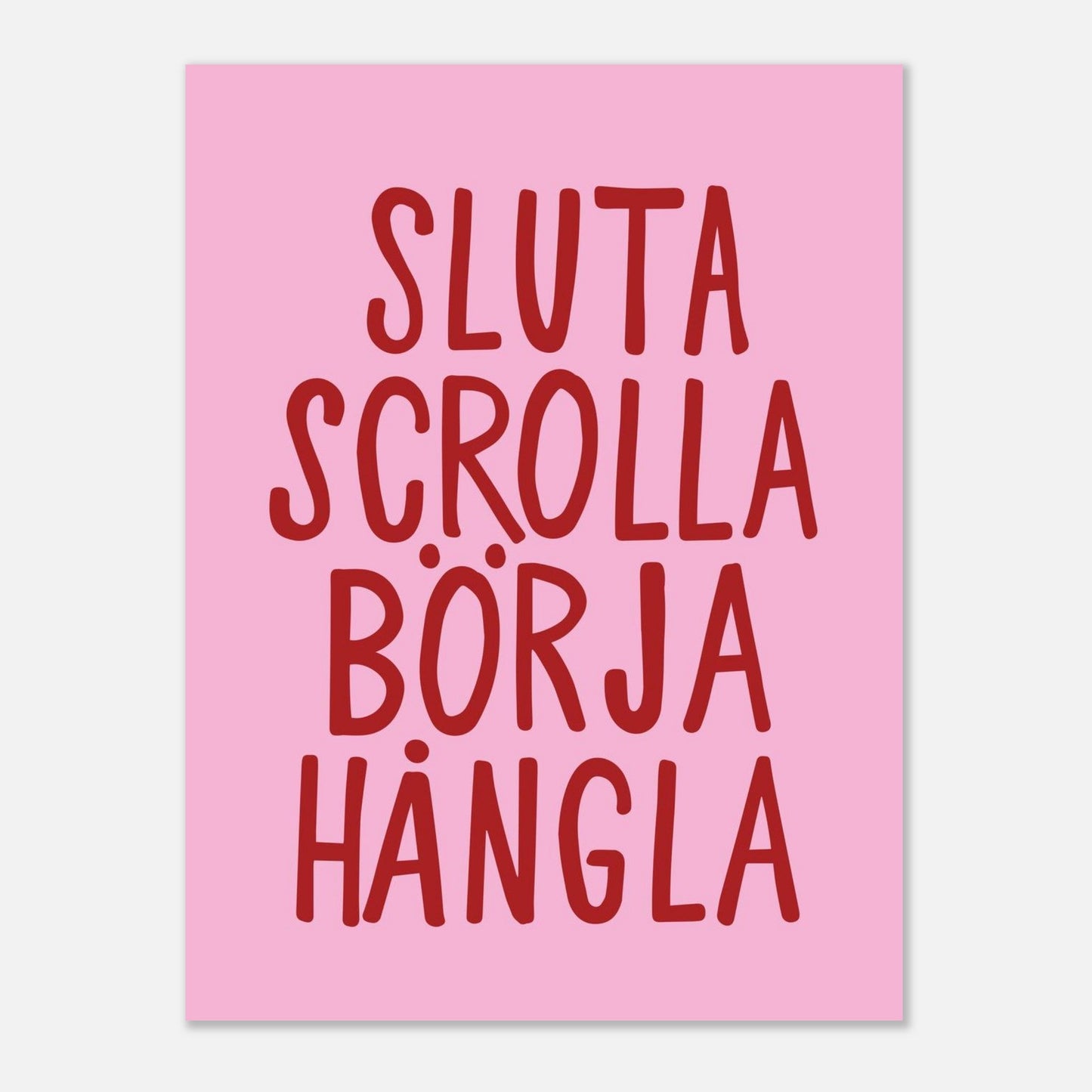 Poster | Sluta scrolla