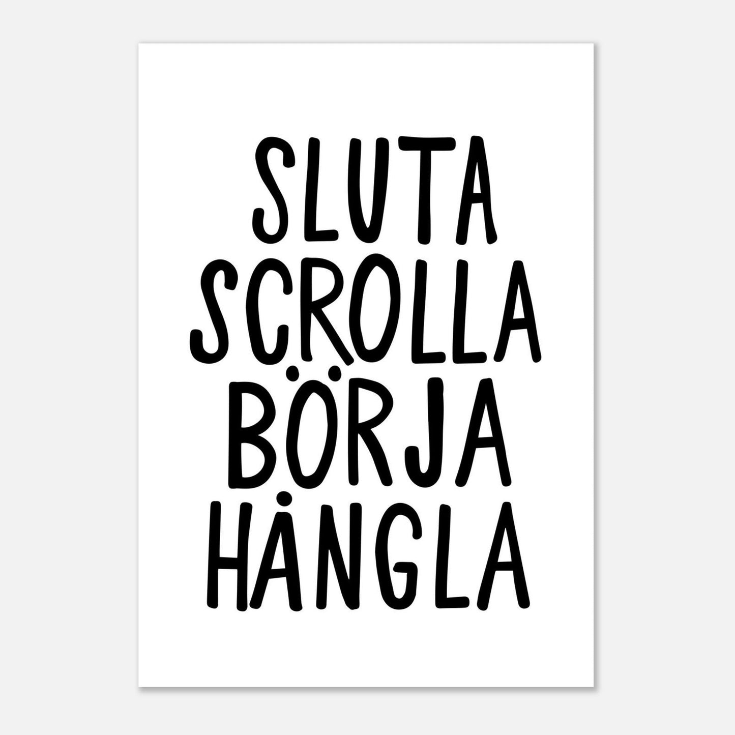 Poster | Sluta scrolla