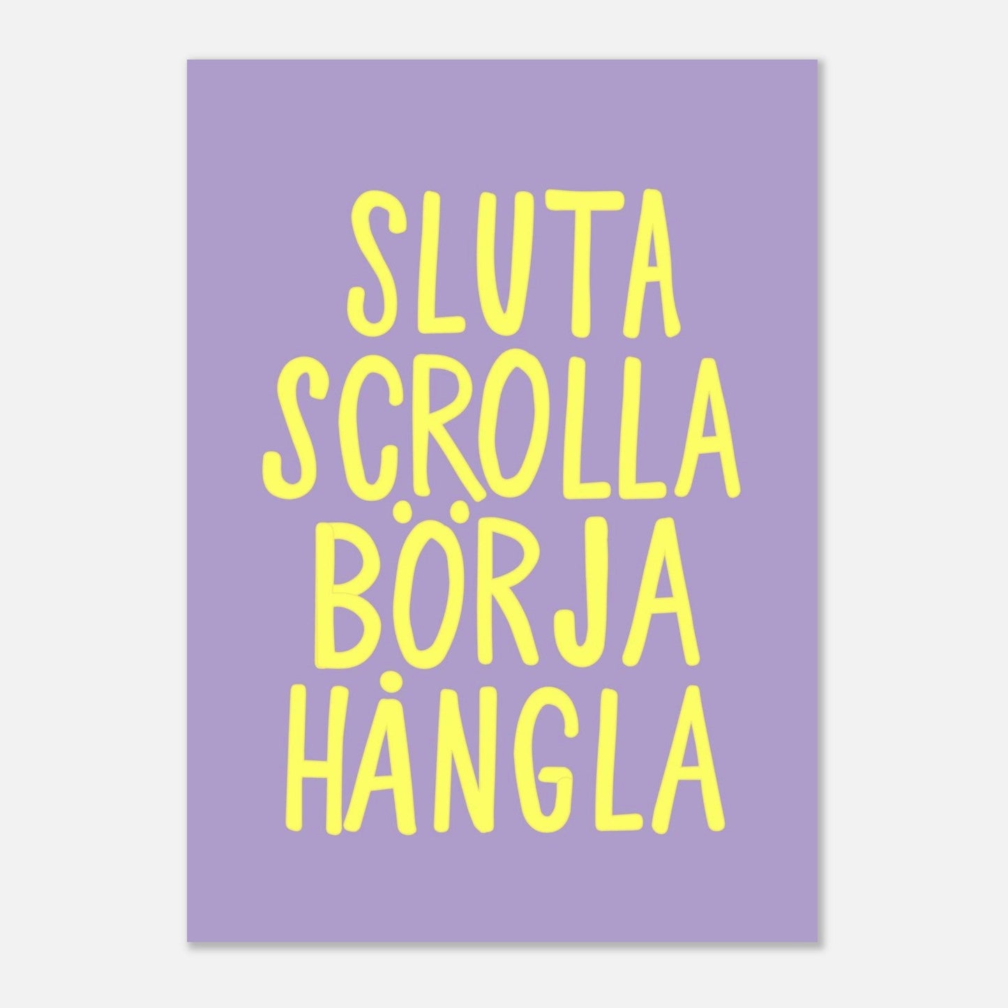 Poster | Sluta scrolla