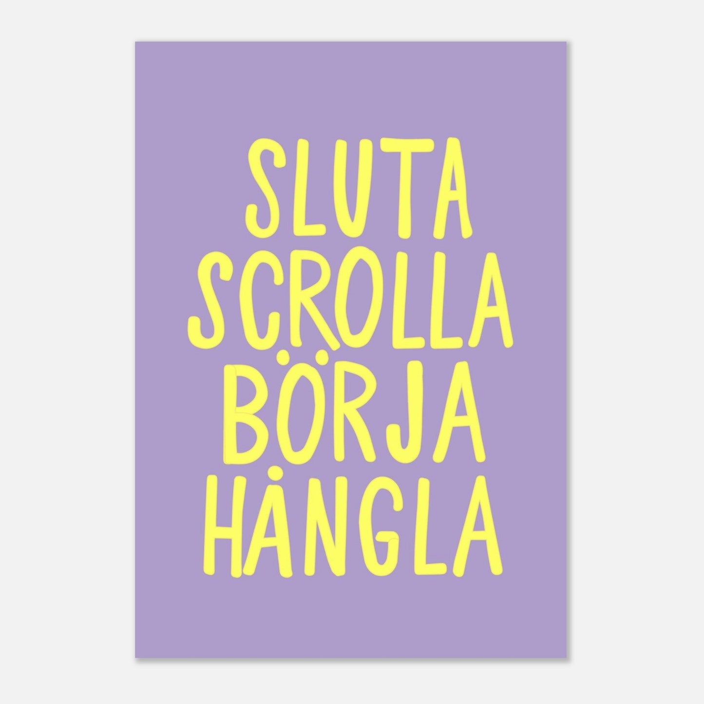 Poster | Sluta scrolla