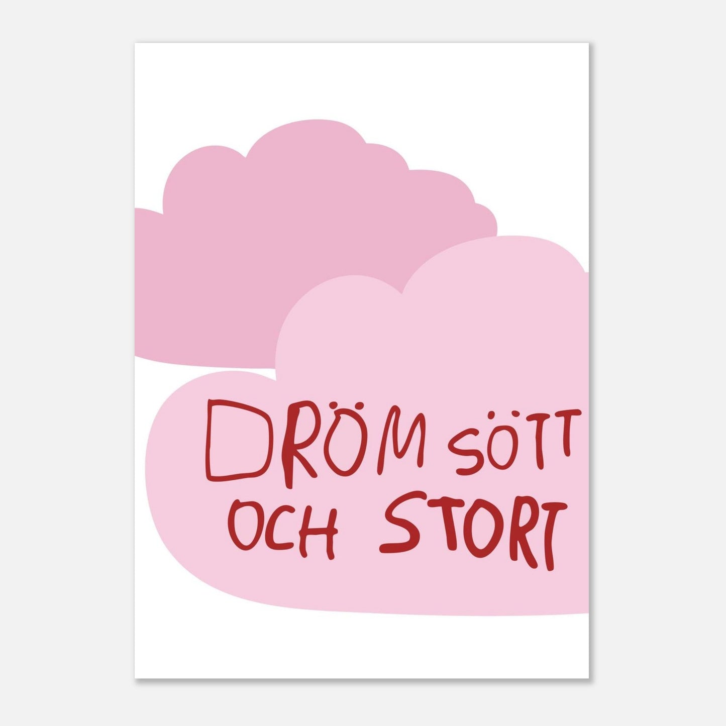 Poster | Dröm stort