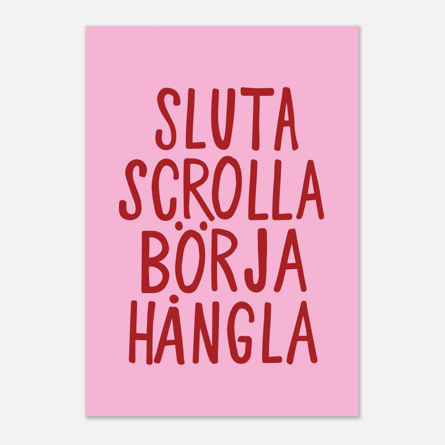 Poster | Sluta scrolla