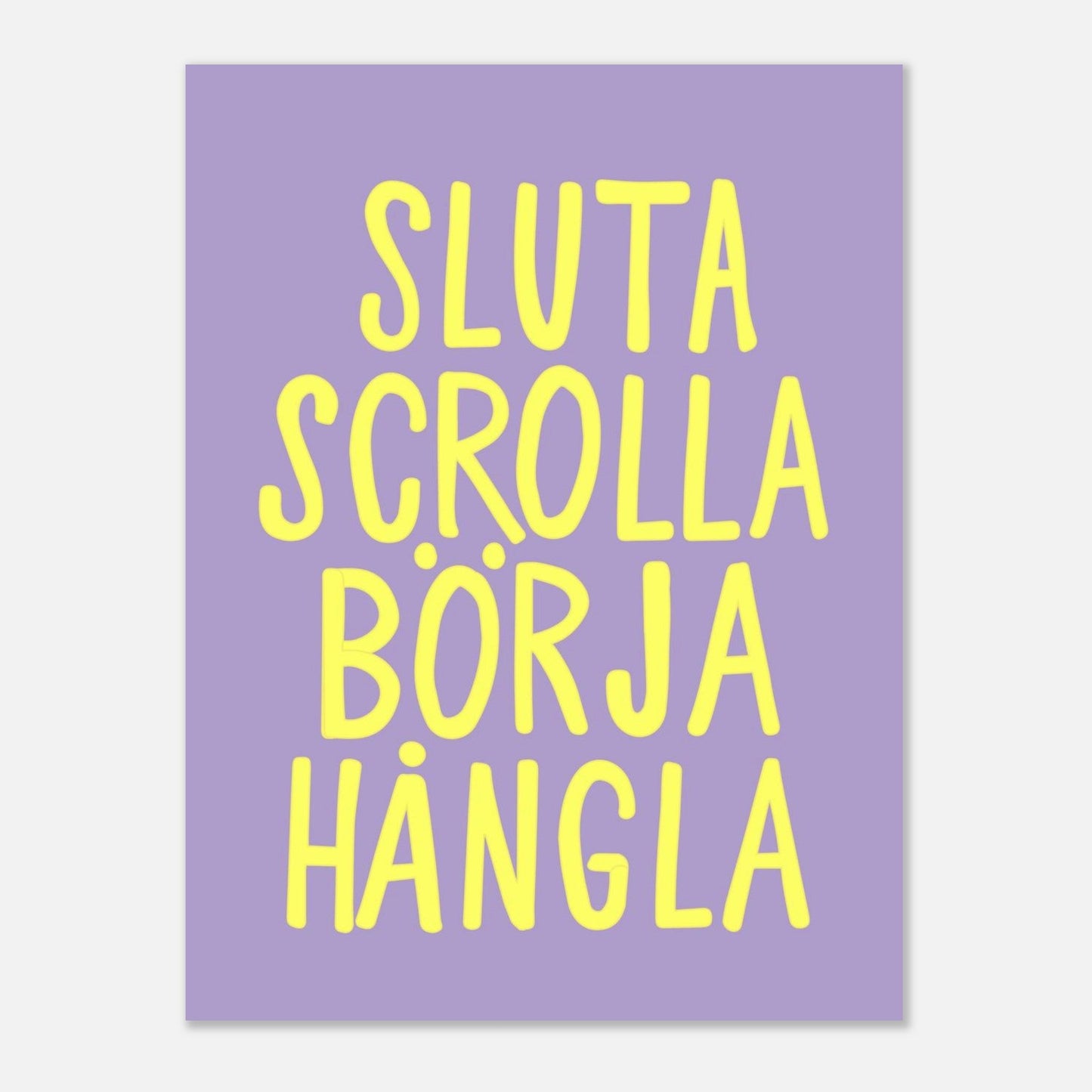 Poster | Sluta scrolla