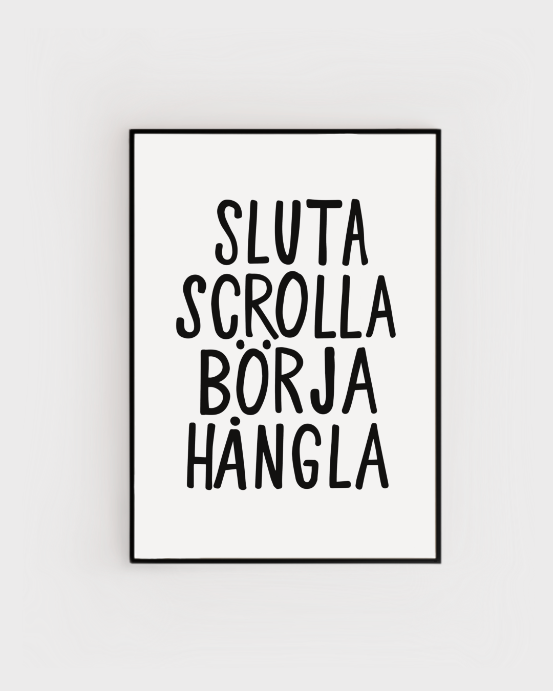 Poster | Sluta scrolla