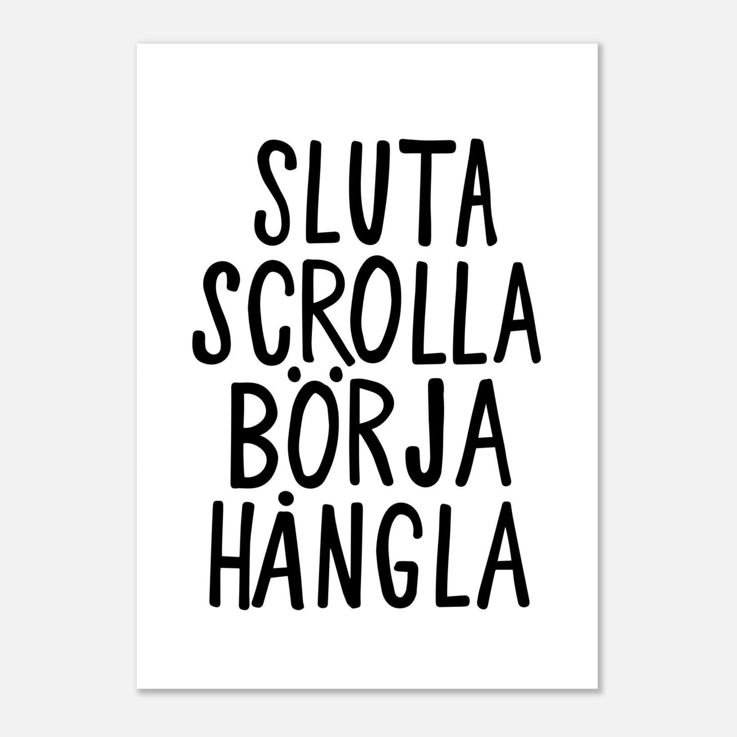 Poster | Sluta scrolla