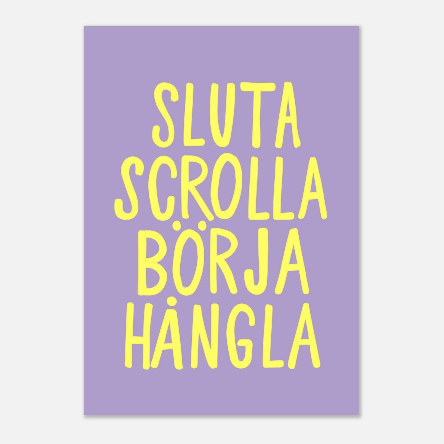 Poster | Sluta scrolla