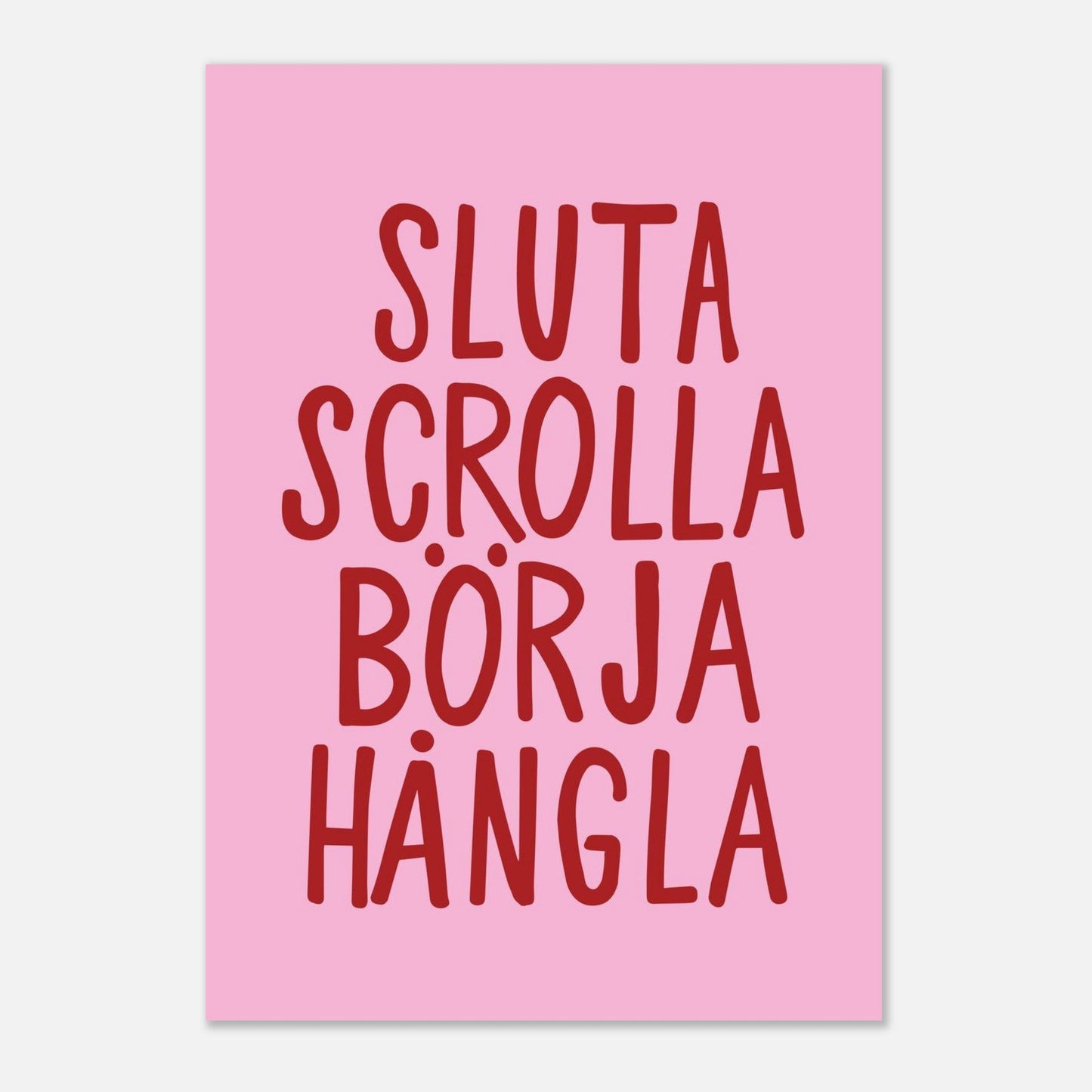 Poster | Sluta scrolla