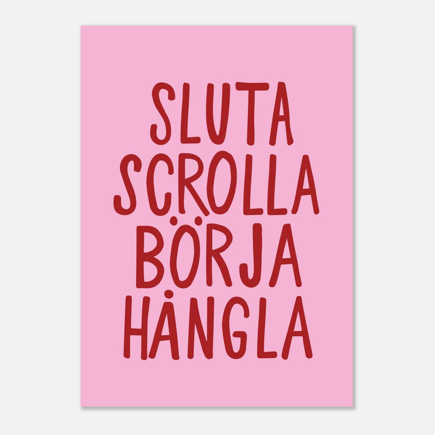 Poster | Sluta scrolla